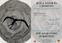 “2020: L’atzar és l’horitzó”: Exposició de Pepe Ferreras del 7 de març al 14 d’abril Pepe Ferreras